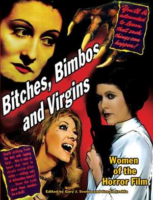 Bitches, Bimbos and Virgins de Aurelia S Svehla