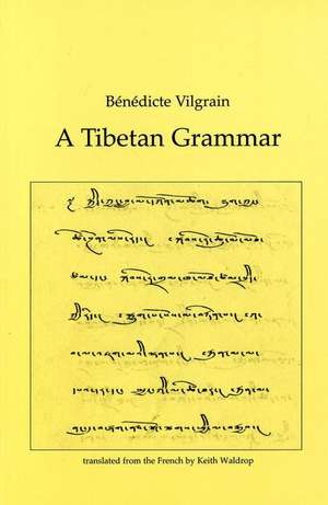 TIBETAN GRAMMAR de Benedicte Vilgrain