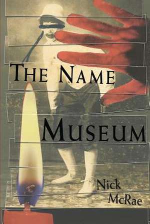 The Name Museum de Nick McRae