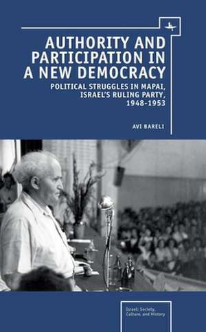 Authority and Participation in a New Democracy de Avi Bareli