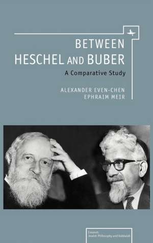 Between Heschel and Buber de Alexander Chen