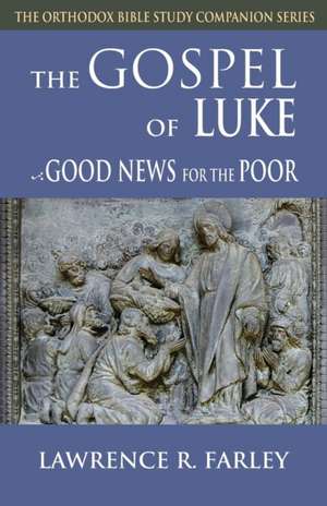 Gospel of Luke de Lawrence R Farley