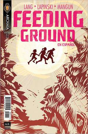 Feeding Ground (En Español) de Diamond Comic Distributors, Inc.