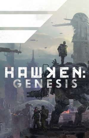 Hawken: Genesis de Jeremy Barlow