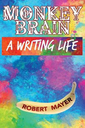 Monkey Brain de Robert Mayer