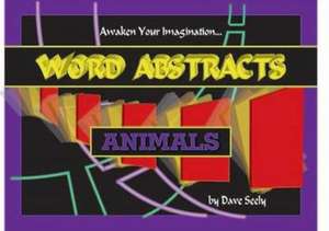 Word Abstracts de Dave Seely