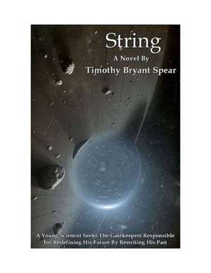 String de Timothy Bryant Spear