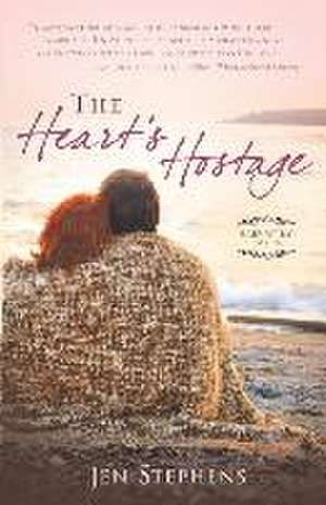 The Heart's Hostage de Jen Stephens