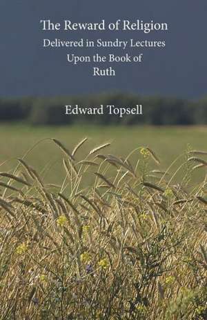 The Reward of Religion de Edward Topsell