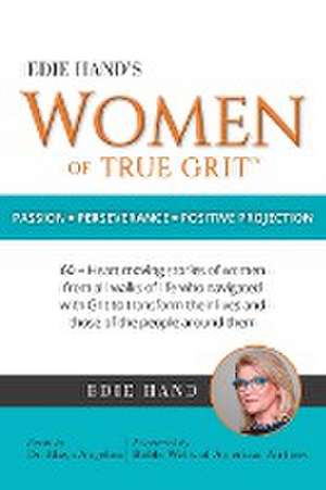 Edie Hand's Women of True Grit de Edie Hand