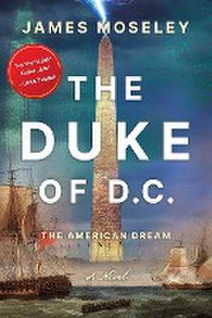 The Duke of D.C. de James Moseley