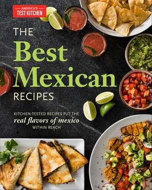 Best Mexican Recipes de America's Test Kitchen