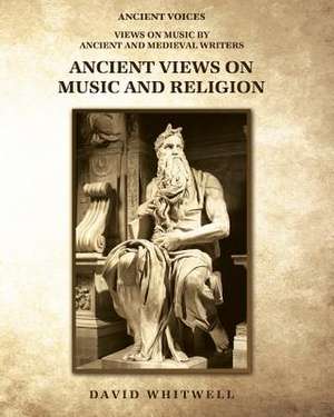 Ancient Views on Music and Religion