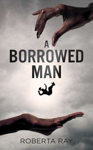 A Borrowed Man