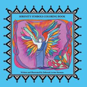 Serenity Symbols Coloring Book de Deborah Levine Herman