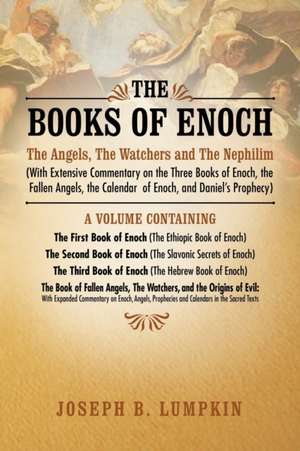 The Books of Enoch de Joseph B. Lumpkin