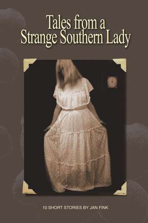 Tales from a Strange Southern Lady: The Divine Feminine and T de Fink, Jan