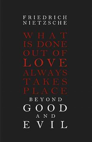 Beyond Good and Evil de Friedrich Wilhelm Nietzsche