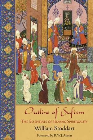 Outline of Sufism de William Stoddart