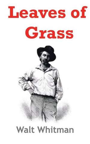 Leaves of Grass de Walt Whitman