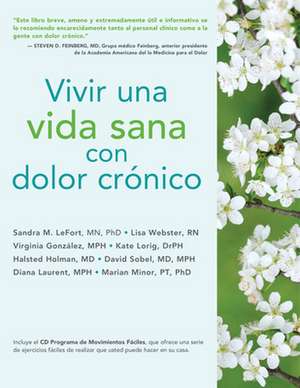 Vivir Una Vida Sana Con Dolor Crónico de Sandra Lefort