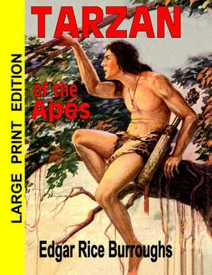 Tarzan of the Apes