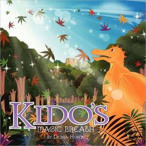 Kido the Dragon de Debra Hofer