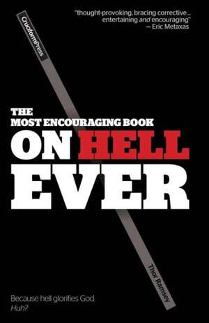 The Most Encouraging Book on Hell Ever de Thor Ramsey