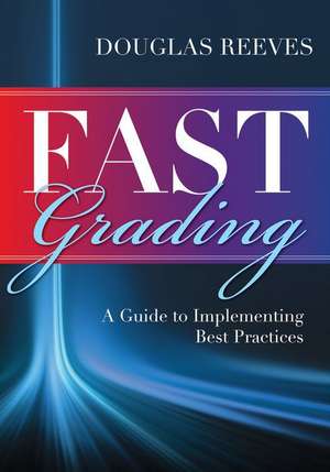 Fast Grading de Douglas B. Reeves