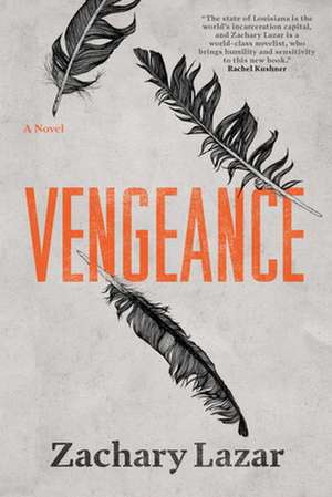 Vengeance de Zachary Lazar