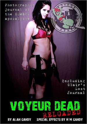 Voyeur Dead Reloaded: Marijuana Varieties from the World's Best Breeders de Alan Gandy