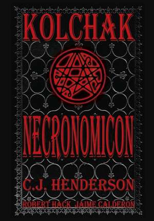 Kolchak: Necronomicon de C. J. Henderson