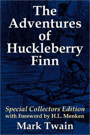 The Adventures of Huckleberry Finn de Mark Twain