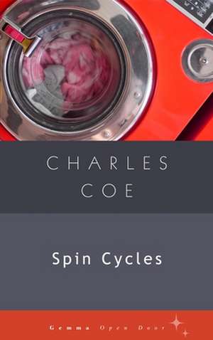 Spin Cycles de Charles Coe