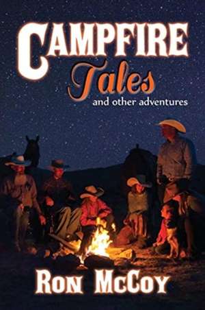 Campfire Tales de Ron McCoy