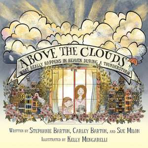 Above the Clouds de Stephanie Barton