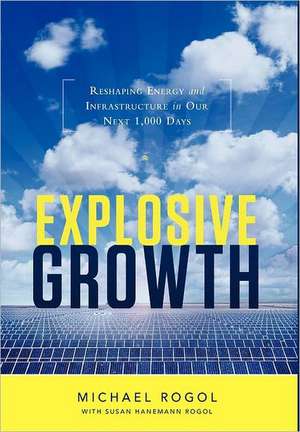 Explosive Growth de Michael Rogol