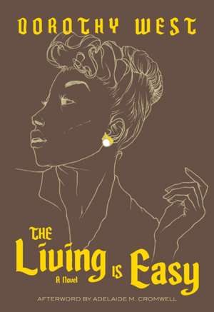 The Living Is Easy de Dorothy West