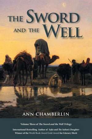 The Sword and the Well de Ann Chamberlin