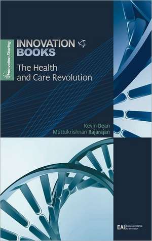 The Health and Care Revolution de Kevin Dean