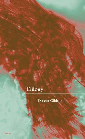 Trilogy de Doreen Gildroy