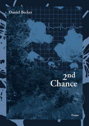 2nd Chance de Daniel Becker