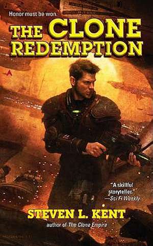 The Clone Redemption de Steven L. Kent