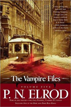 The Vampire Files, Volume Five de P. N. Elrod