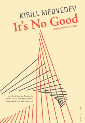 It's No Good de Kirill Medvedev
