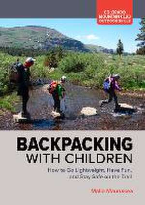 Backpacking with Children de Malia Maunakea