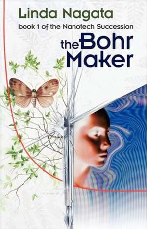 The Bohr Maker de Linda Nagata