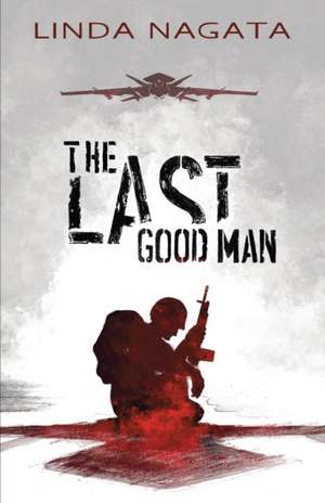 The Last Good Man de Linda Nagata