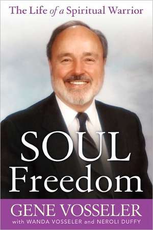 Soul Freedom de Gene Vosseler