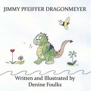 Jimmy Pfeiffer Dragonmeyer de Denine Foulks